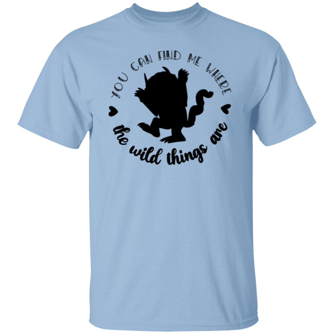 You Can Find Me Where The Wild Things Are Teacher T-Shirt - lapicta