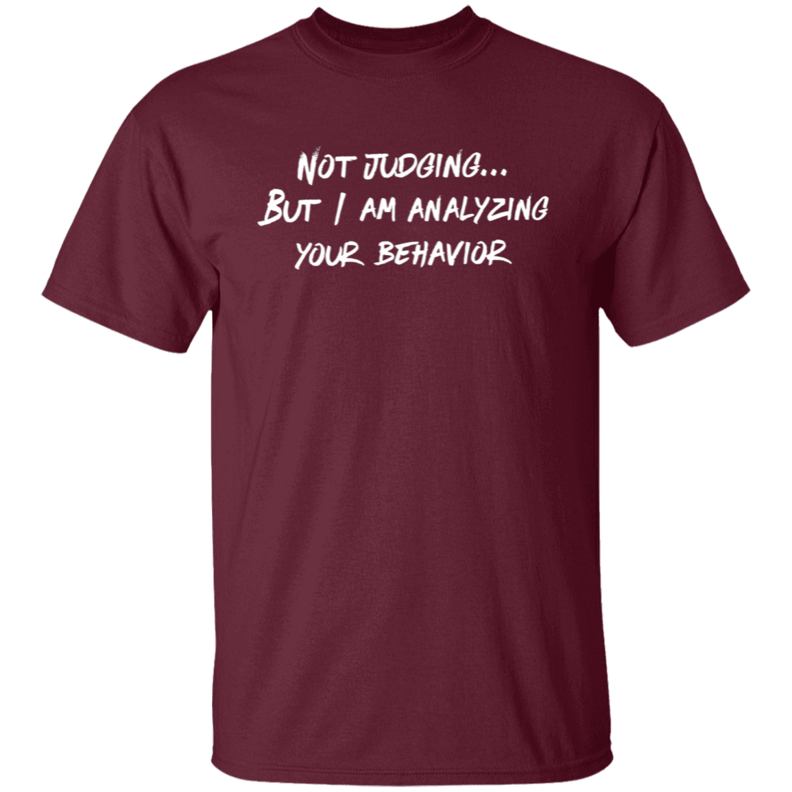 Not Judging But I Am Analyzing Your Behavior Teacher Vintage Unisex  T-Shirt - letter