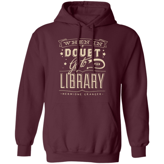 When In Doubt Go To The Library Teacher Vintage G185 Gildan Pullover Hoodie - letter