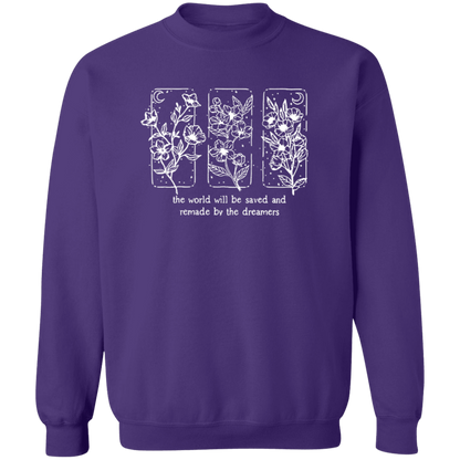 The World Will Be Saved And Remade By The Dreamers Funny Literature Teacher Vintage T-Shirt - SWEATSHIRT