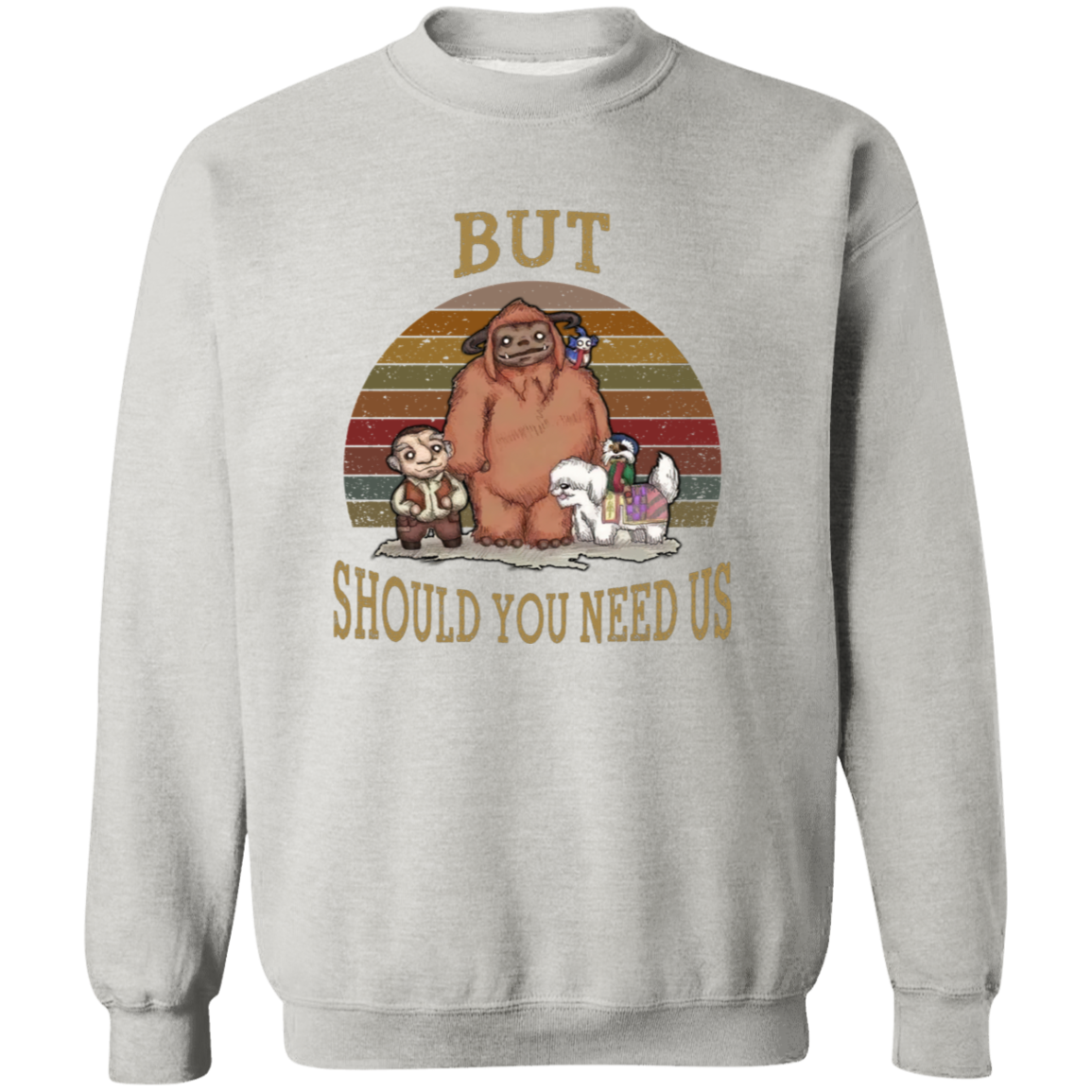 G180 Gildan Crewneck Pullover Sweatshirt But Should You Need Us Ludo Labyrinth And Friends T-Shirt