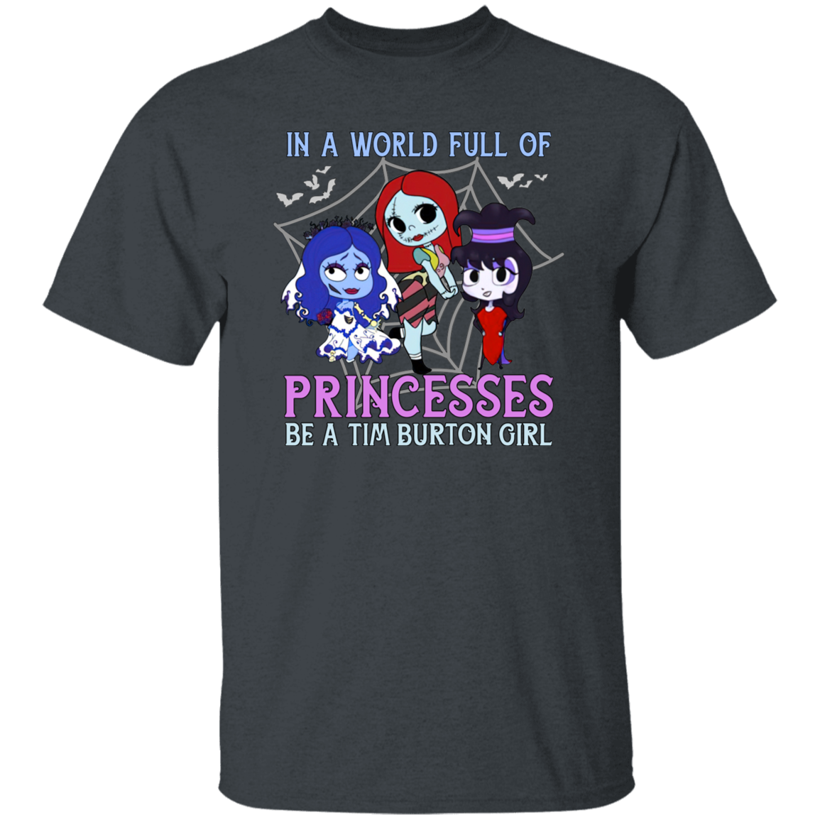 A World Full Of Princesses Be A Tim Burton Girl Vintage T-Shirt