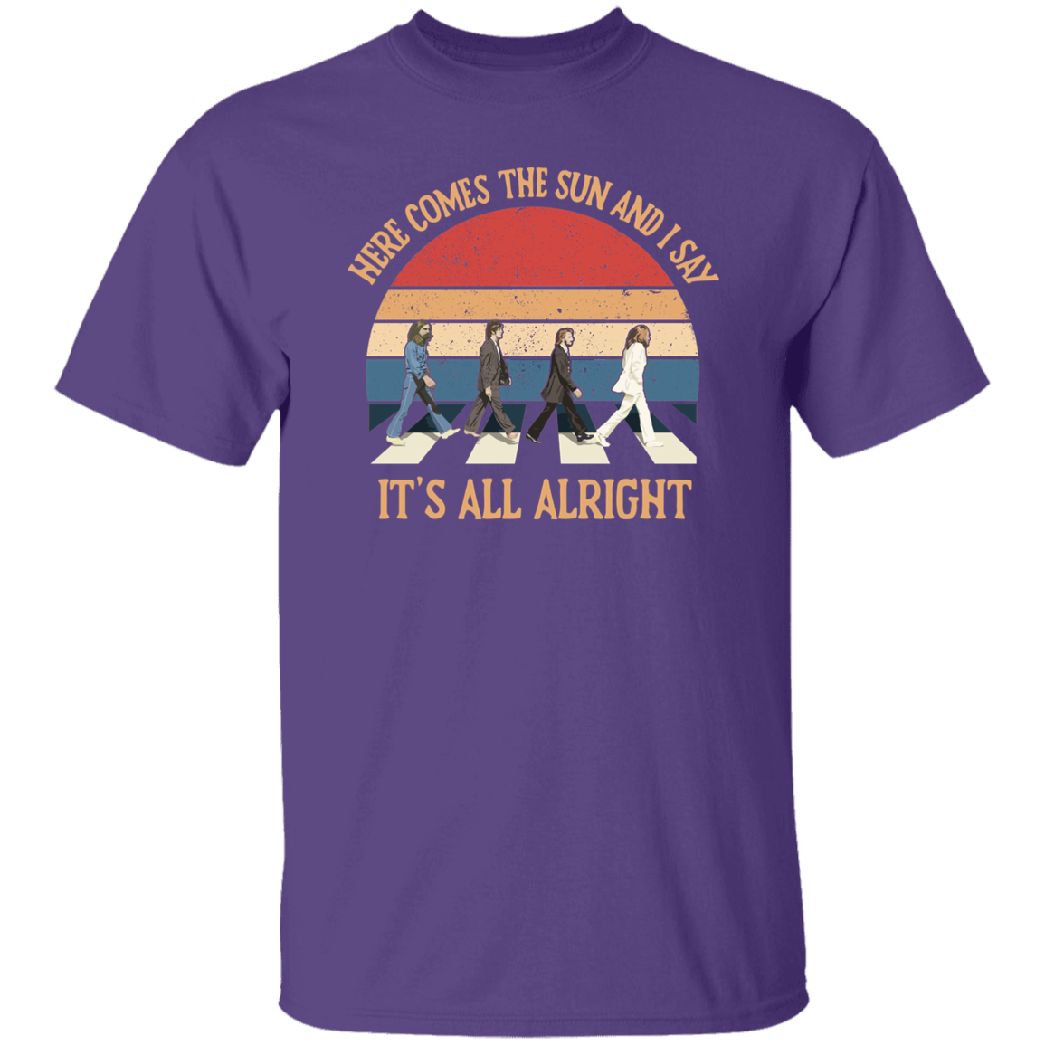 Here Come The Sun and I Say It's All Alright Vintage T-Shirt