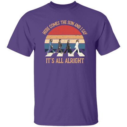 Here Come The Sun and I Say It's All Alright Vintage T-Shirt