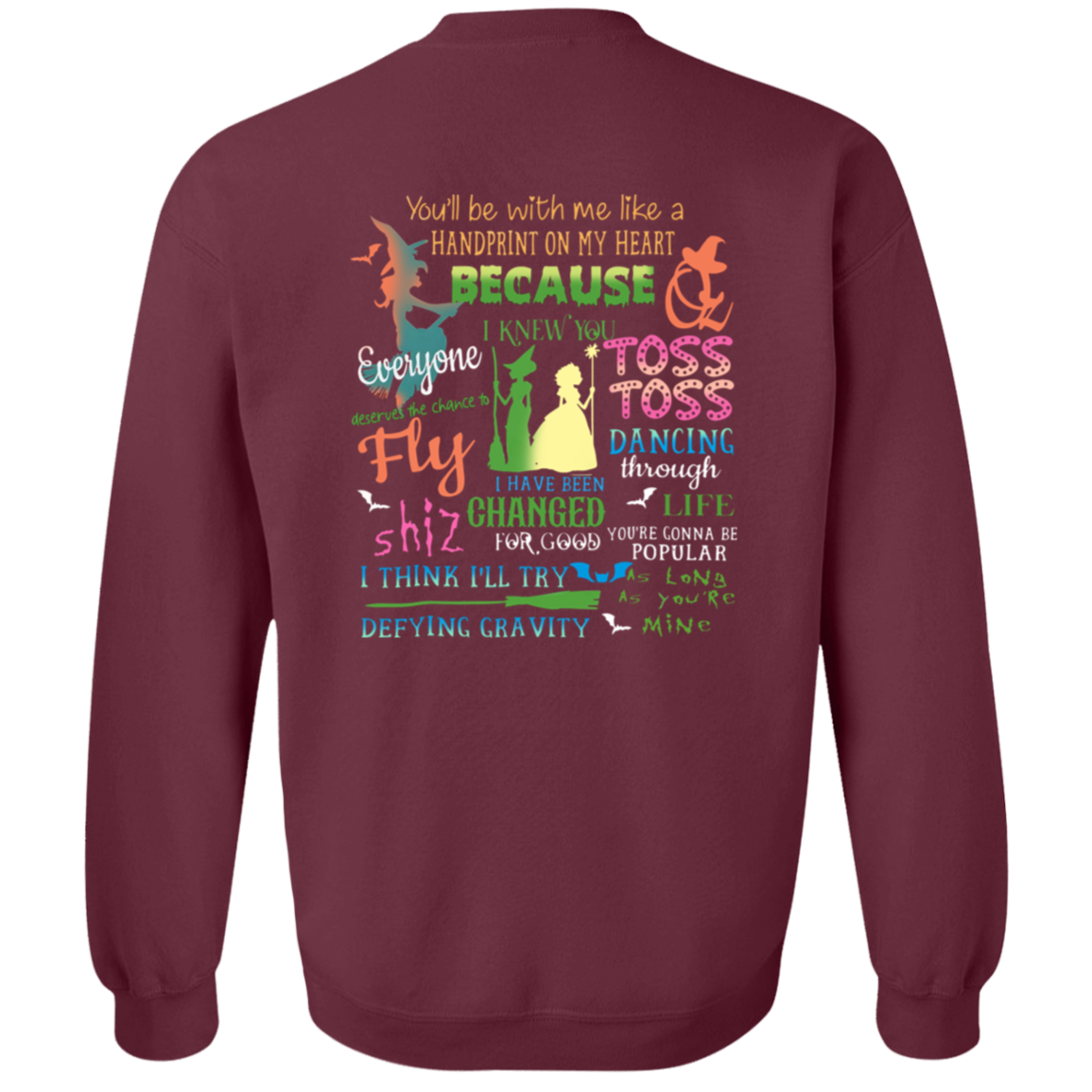 Wicked A New Musical Shirt Sweatshirt - ID19102404