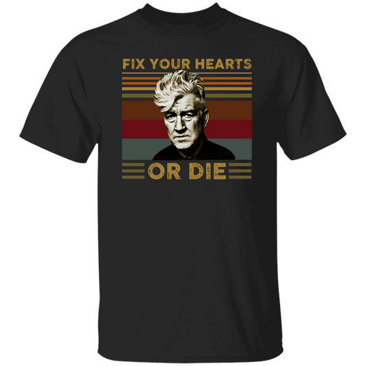 Retro Fix Your Hearts Or Die Unisex T-Shirt