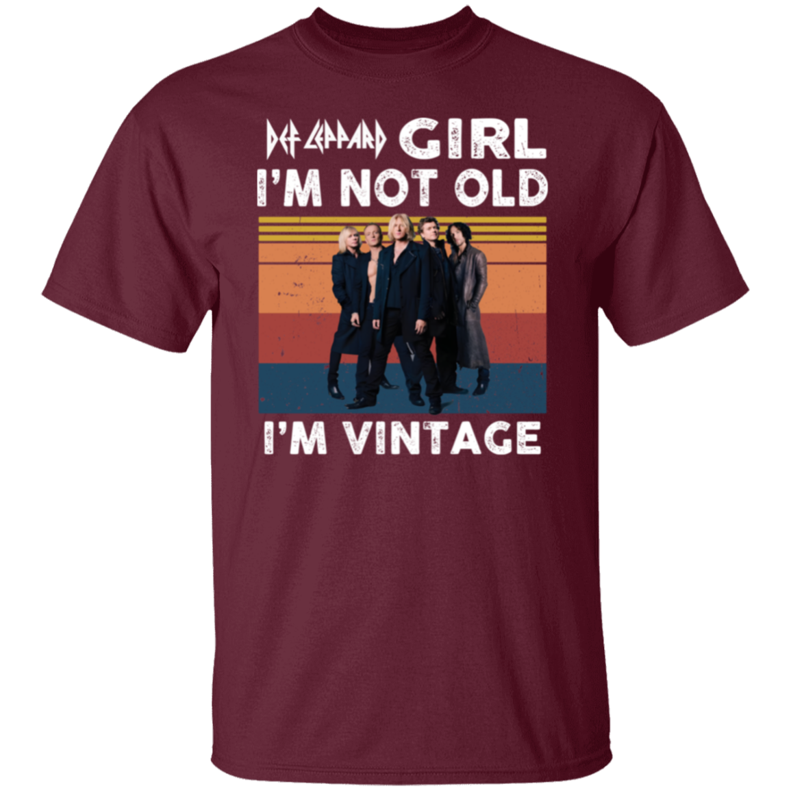 Def Leppard Lovers I’m Not Old I’m Vintage T-Shirt - leleart