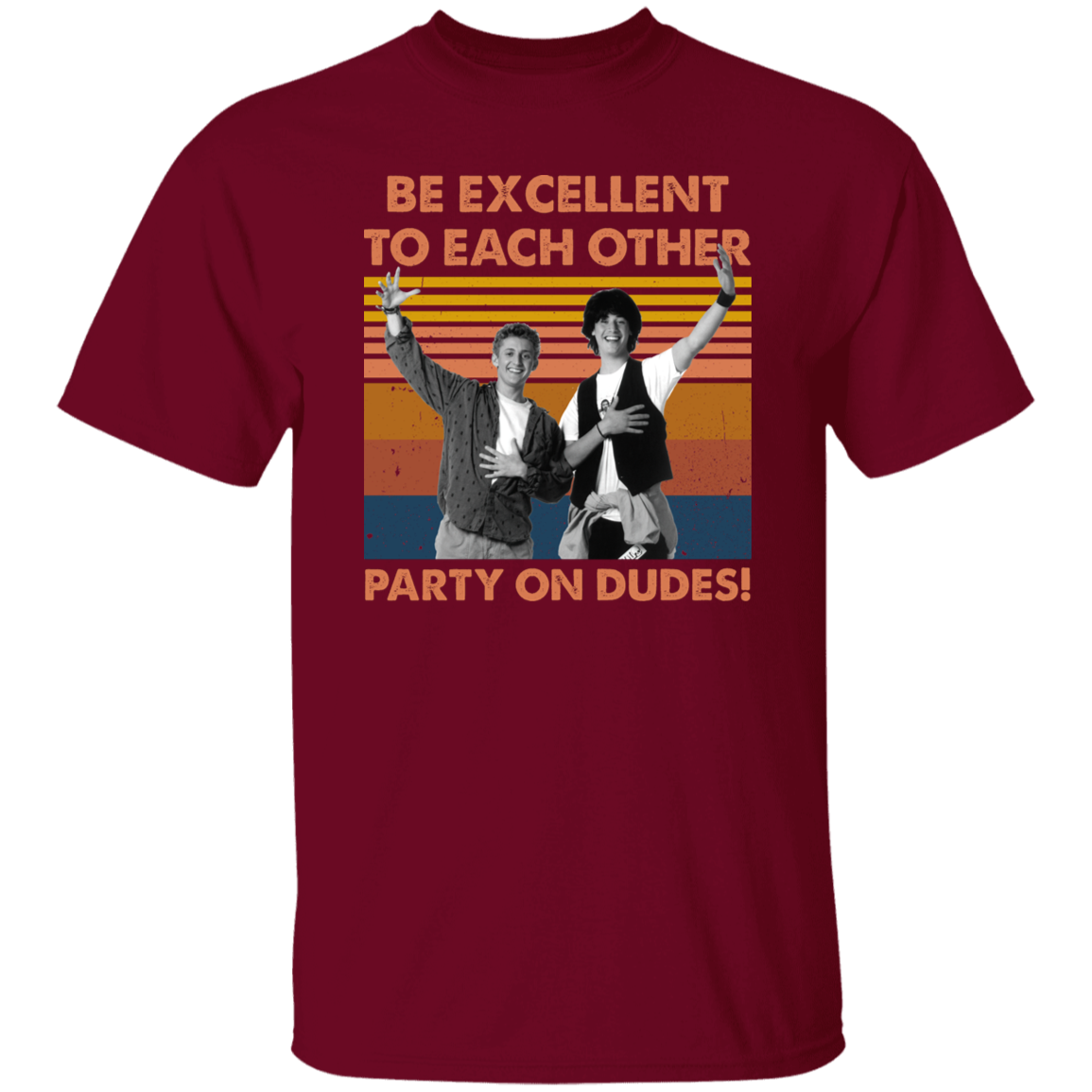 Be Excellent To Each Other Party On Dudes Vintage T-Shirt