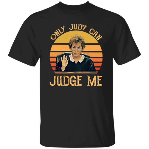 Vintage Judy Sheindlin Only Judy Can Judge Me Retro T-Shirt