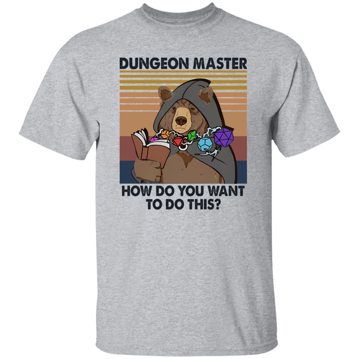Bear Dungeon Master How Do You Want To Do This Vintage  T-Shirt
