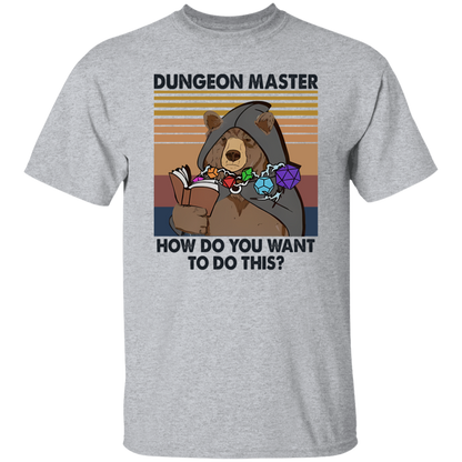 Bear Dungeon Master How Do You Want To Do This Vintage  T-Shirt