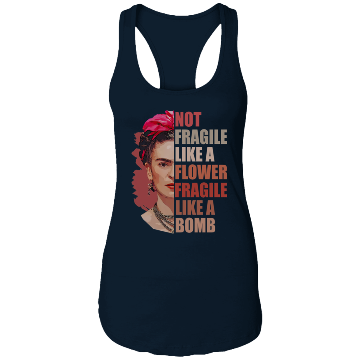 Not Fragile Like A Flower Fragile Like A Bomb Funny Vintage  Tank