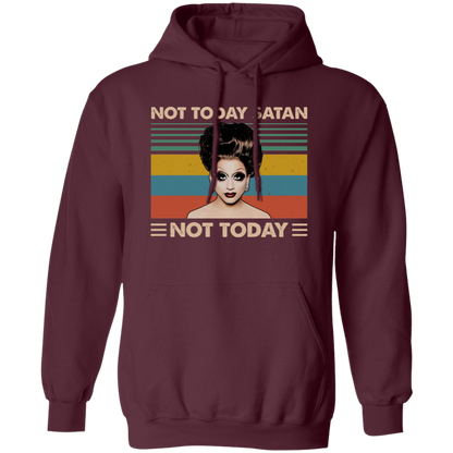 Bianca Del Rio Not Today Satan Not Today Gildan Pullover Hoodie