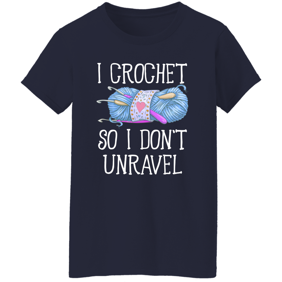 I Crochet So I Don’t Unravel For Crochet Lover Vintage T-Shirt - WOMEN