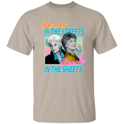 Dorothy in The Streets Blanche in The Sheets T-Shirt - leleart