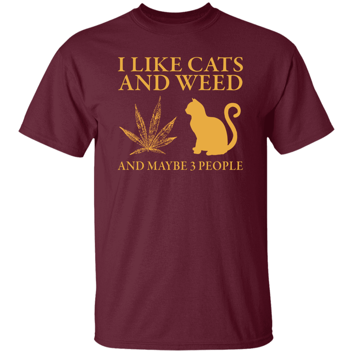 I Like Cats And Weed And Maybe 3 People Vintage  T-Shirt