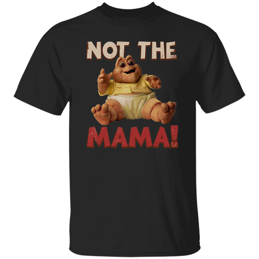 Not The Mama Baby Dinosaur Vintage T-Shirt, Baby Sinclair Shirt, Dinosaurs Shirt, TV Series Shirt, 90s Movie Shirt, Comedy Movie Shirt	G500 5.3 oz. T-Shirt