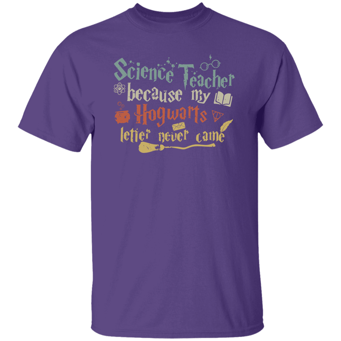 Because My Hogwards Letter Never Came T-Shirt - lapicta