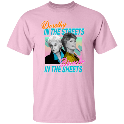 Dorothy in The Streets Blanche in The Sheets T-Shirt - leleart