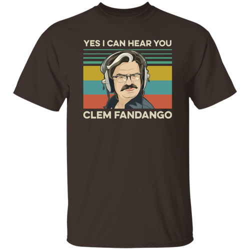 Yes I Can Hear You Clem Fandango Retro Vintage Graphic T-Shirt, Comedy TV Shirt, Toast Of London Shirt, Gift Tee For You And Your Family	G500 5.3 oz. T-Shirt