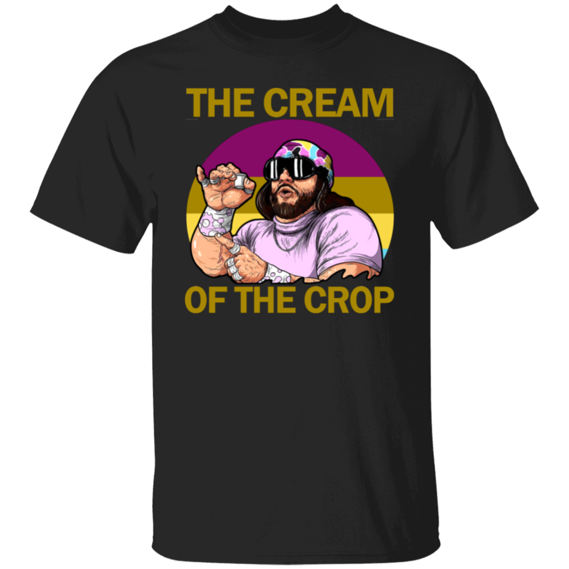 The Cream Of The Crop Well Essential T-Shirt, Randy Savage Shirt, Macho Man Shirt	 The Cream Of The Crop Well Essential  T-Shirt - leleart