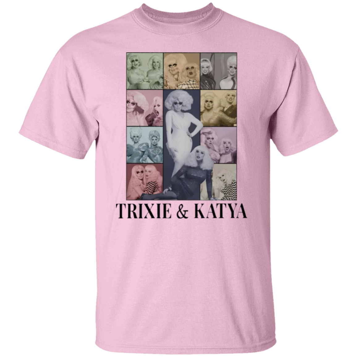 Trixie And Katya Eras T-Shirt - WS19082410