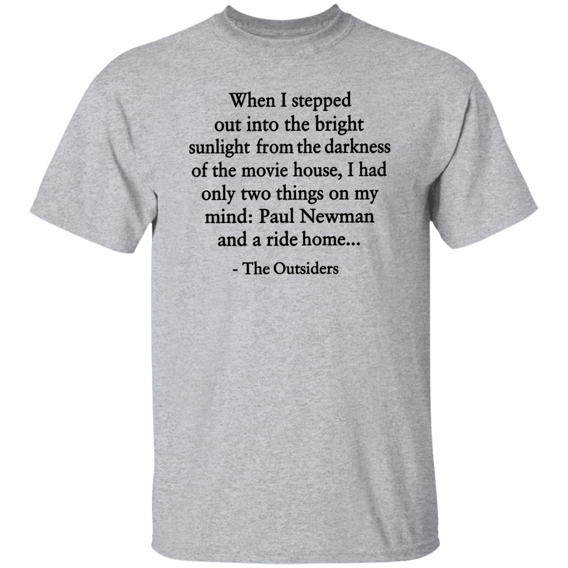 When I Stepped Out Into The Bright Sunlight The Outsiders Quote Funny Literature Teacher Vintage T-Shirt