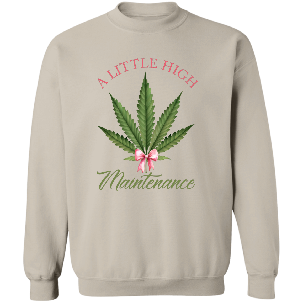 A Little High Maintenance Vintage Sweatshirt