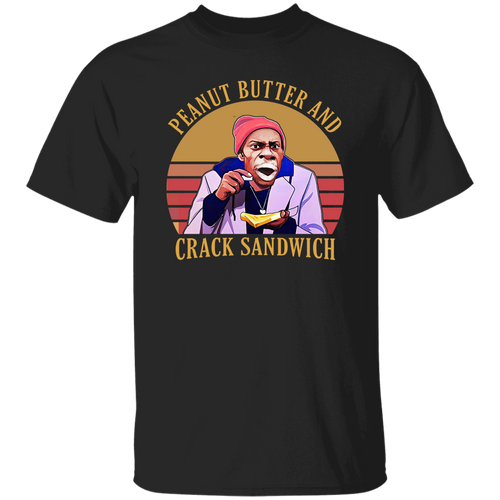 Peanut Butter And Crack Sandwich Vintage T-Shirt, Dave Chappelle Shirt, Comedy Movie Shirt, Comedian Shirt, Chappelle Lovers Shirt	G500 5.3 oz. T-Shirt
