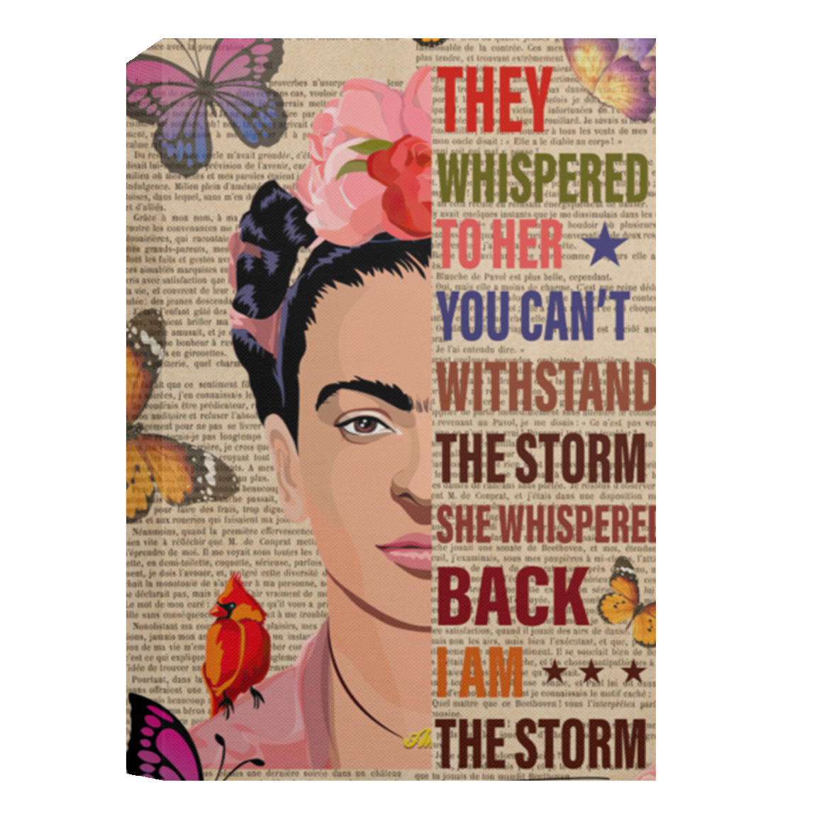 Book Page Theme Floral Frida Kahlo They Whispered To Her You Can’t Withstand The Storm Framed Canvas, Unframed Poster, Feminist Wall Decor	CANPO15 Deluxe Portrait Canvas 1.5in Frame