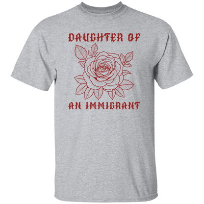 Daughter Of An Immigrant Shirt - ID18092412