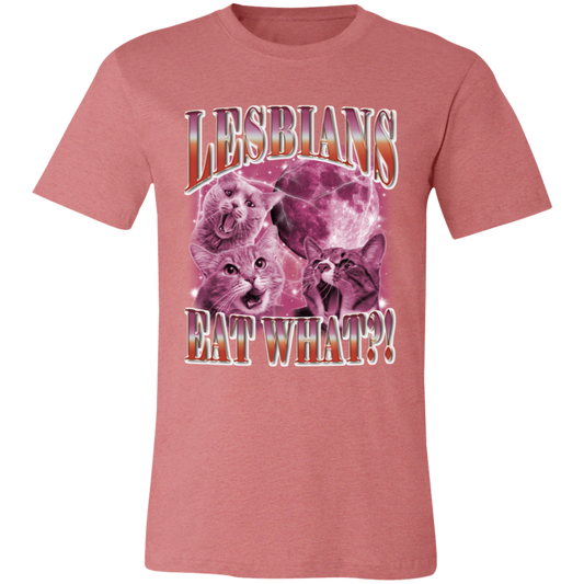 Lesbians Eat What  T-Shirt - ID27092413