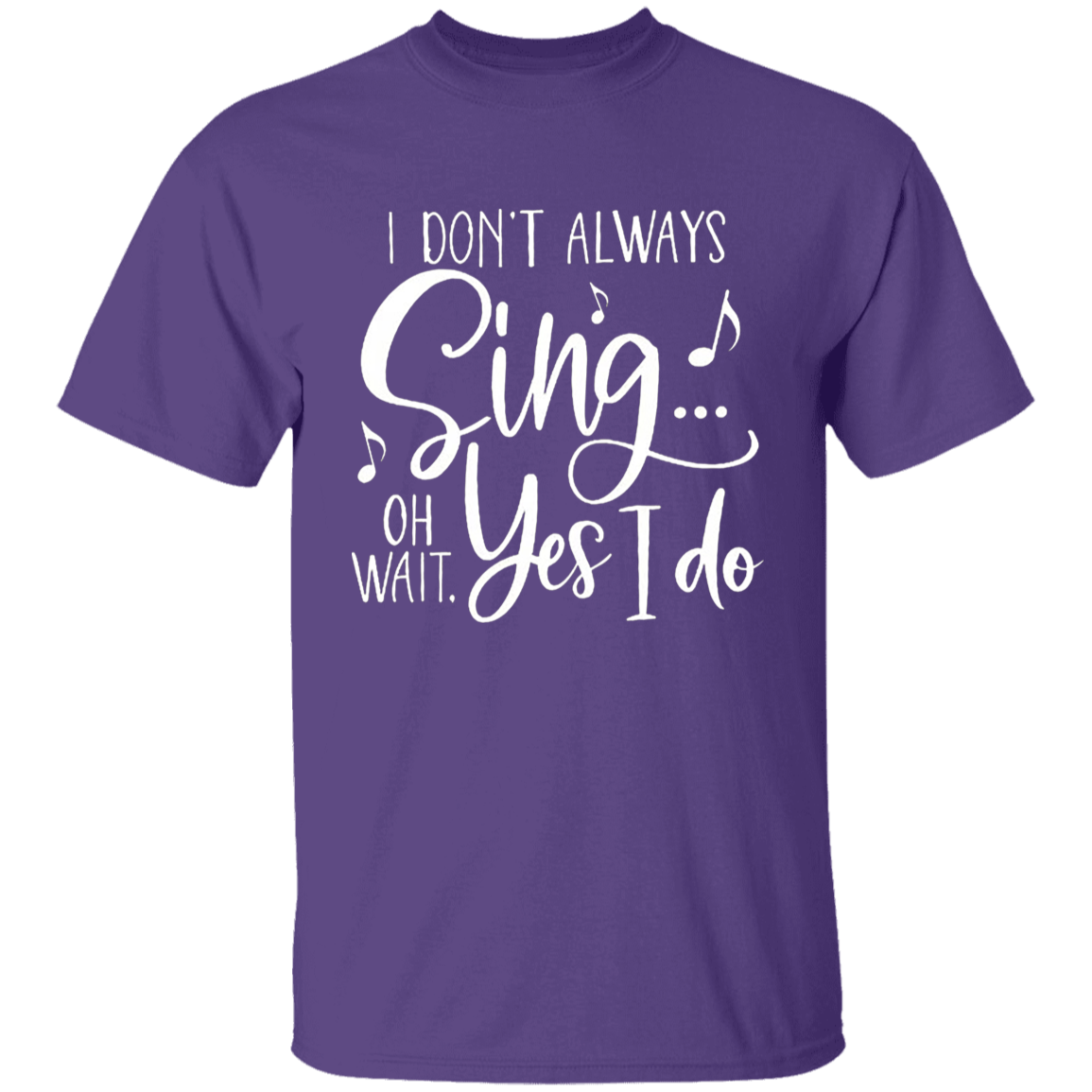 I Don't Always Sing Oh Wait Yes I Do Music Teacher Vintage T-Shirt - YOUTH