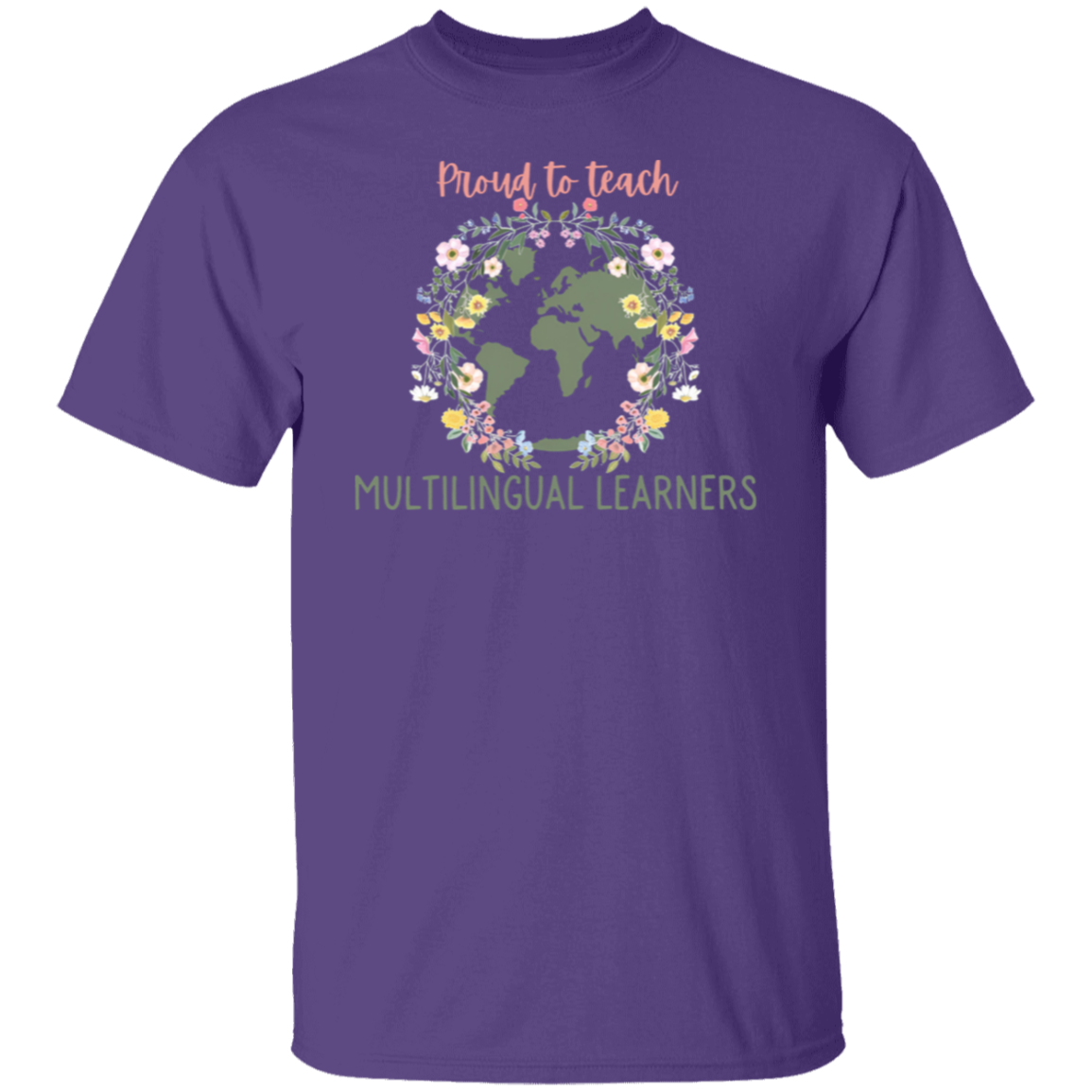 Proud To Teach Multilingual Learners Teacher T-Shirt - CDCraft