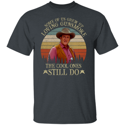 Some Of Us Grew Up Loving Gunsmoke The Cool Ones Still Do T-Shirt - leleart