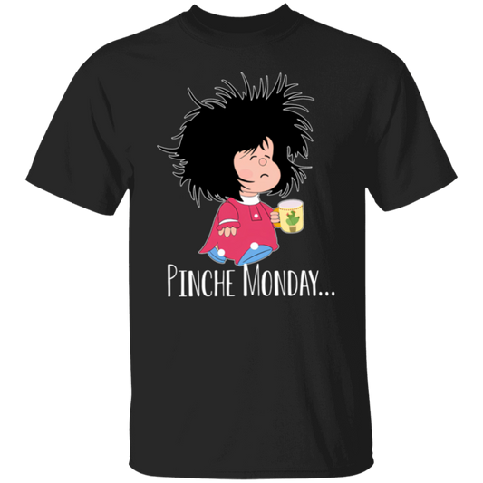 Pinche Monday Spanish Teacher  T-Shirt