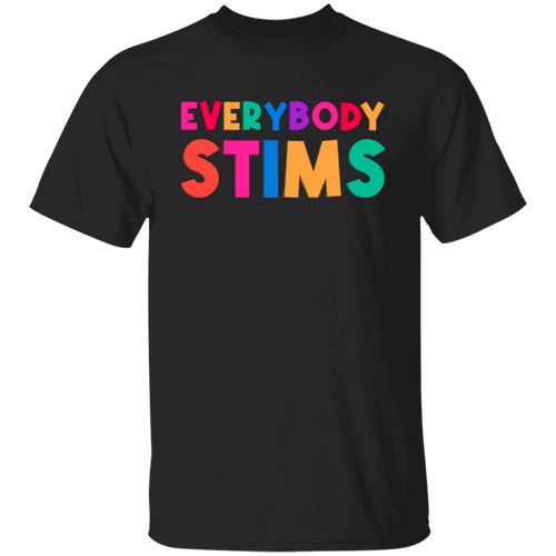 Everybody Stims Unisex T-Shirt - pelyn