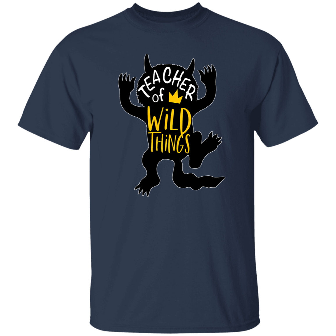 Teacher of Wild Things Teacher  T-Shirt - biubiucustom