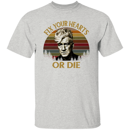Retro Fix Your Hearts Or Die David Lynch Vintage  T-Shirt