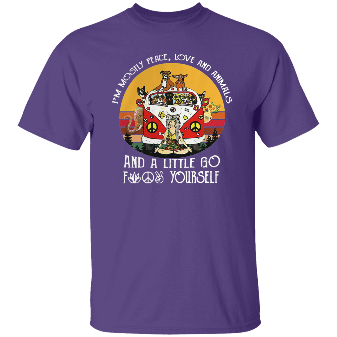 I'm Mostly Peace Love and Animals and A Little Go Vintage T-Shirt, Meditation Shirt, Hippie Shirt, Funny Gift Tee For You And Your Family	G500 5.3 oz. T-Shirt