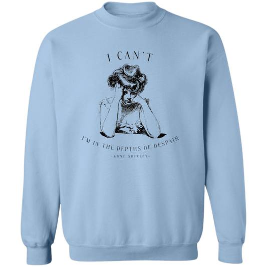 I Can't I'm In The Depths Of Despair Literature Teacher Vintage G180 Gildan Crewneck Pullover Sweatshirt - letter