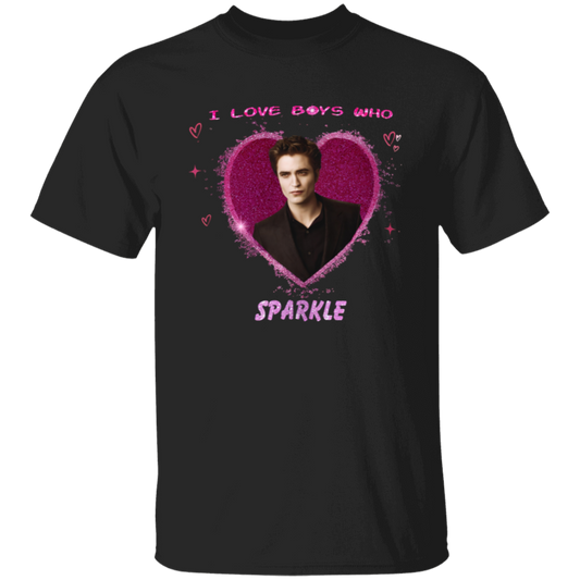 I Love Boys Who Sparkle  T-Shirt - ID09092408