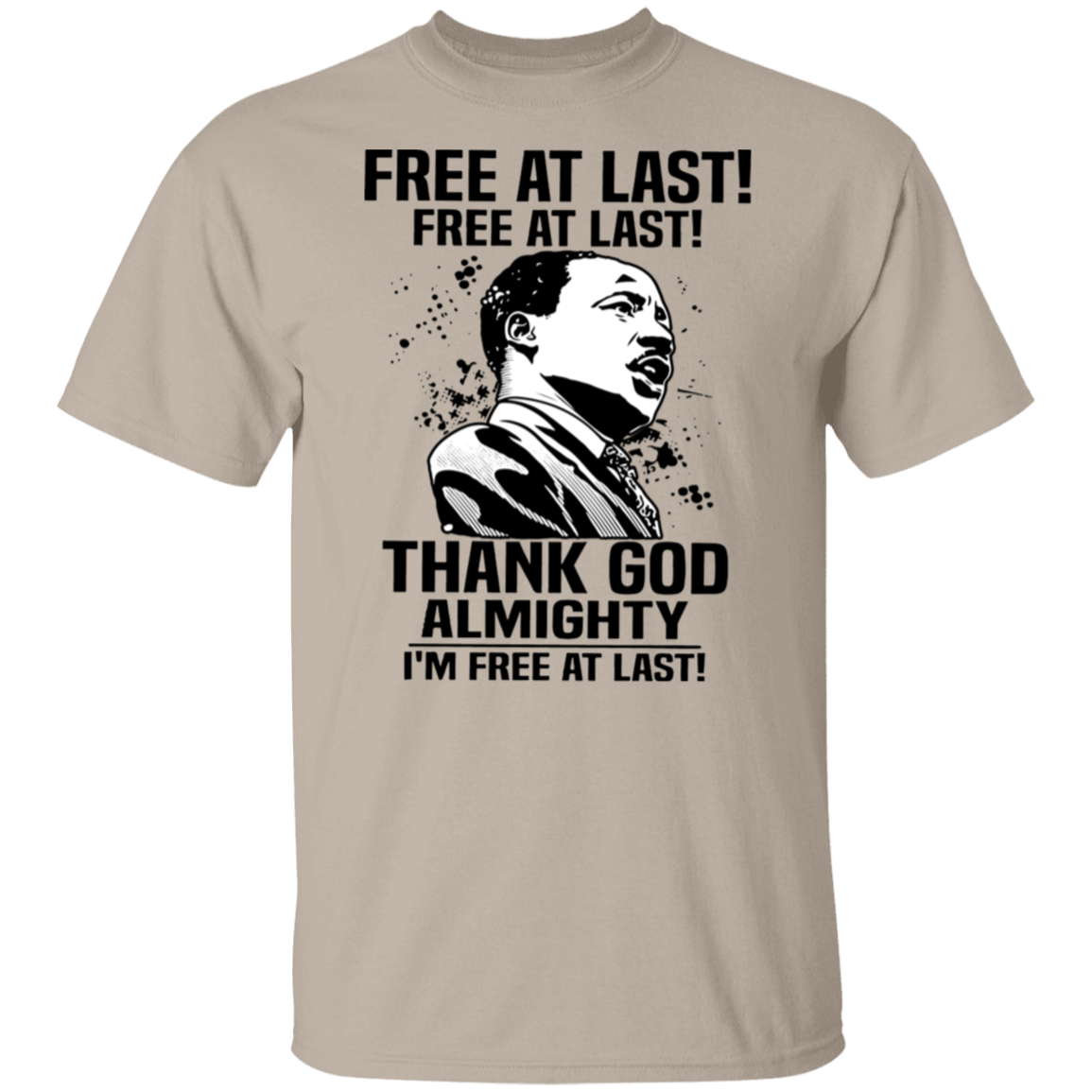 Free At Last Free At Last Thank God Almighty Martin Luther King Jr Speech Vintage T-Shirt
