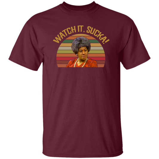 Watch It Sucka Vintage Retro Vintage T-Shirt, Sanford and Son Shirt, Funny Sanford and Son Shirt, Esther Anderson Shirt	G500 5.3 oz. T-Shirt