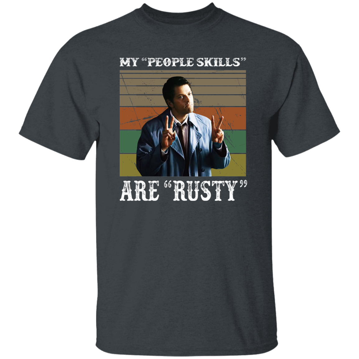 Castiel Supernatural My People Skills Are Rusty T-Shirt