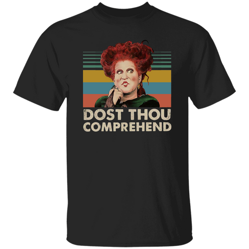 Winifred Dost Thou Comprehend Vintage T-Shirt, Hocus Pocus Shirt, Halloween Shirt, Funny Gift Tee For You And Your Family	G500 5.3 oz. T-Shirt