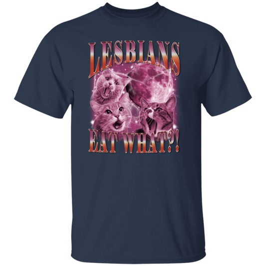 Lesbians Eat What  T-Shirt - ID27092413