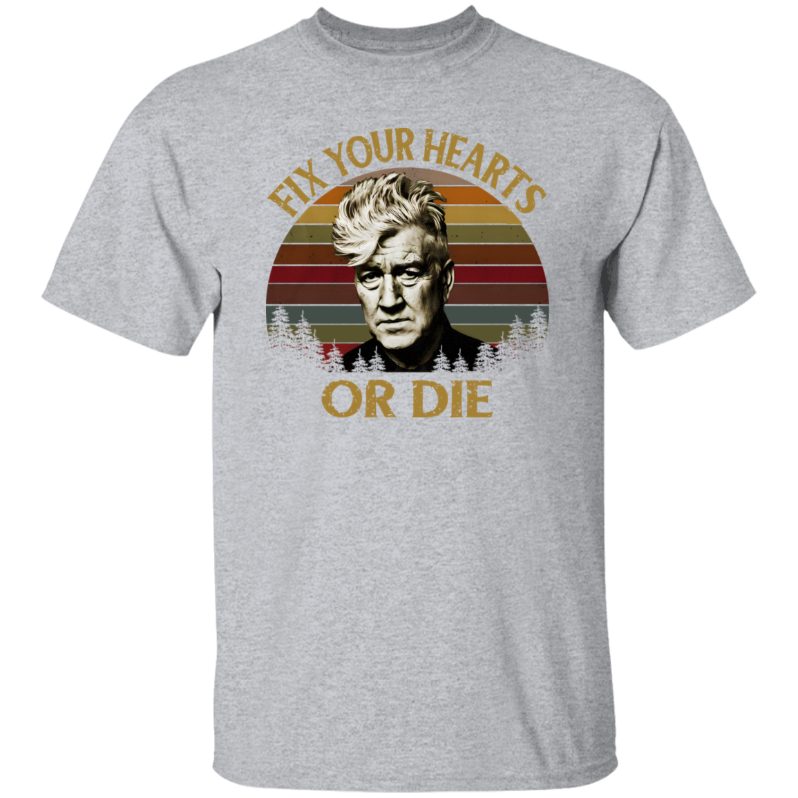 Retro Fix Your Hearts Or Die David Lynch Vintage  T-Shirt