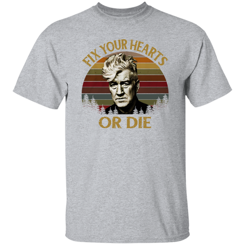 Retro Fix Your Hearts Or Die David Lynch Vintage  T-Shirt