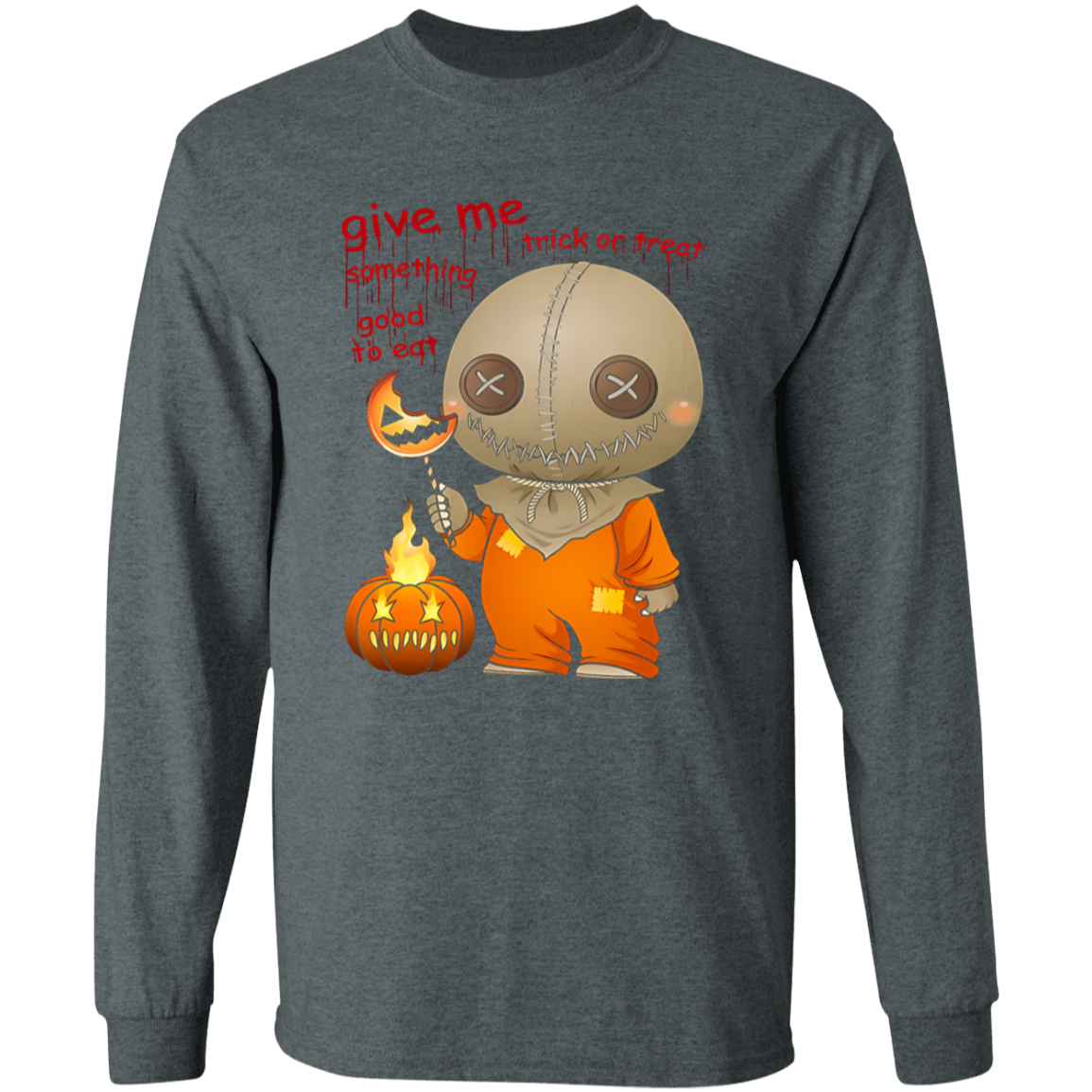 G540 LS T-Shirt 5.3 oz. Give Me Some Thing Good To Ear Sam Trick Or Treat Unisex T-Shirt